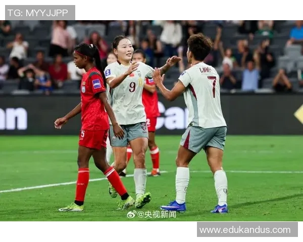 张睿远射破门助力中国女足领先孟加拉国女足2-0展现强大实力
